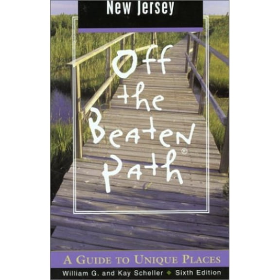 Pre-Owned New Jersey Off the Beaten Path, 6th: A Guide to Unique Places (Off the Beaten Path Series) (Paperback) 0762722312 9780762722310
