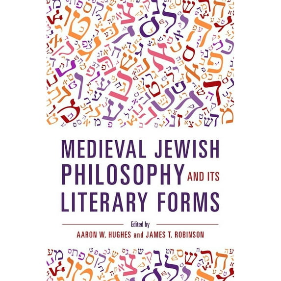 New Jewish Philosophy and Thought Medieval Jewish Philosophy and Its Literary Forms, (Hardcover)