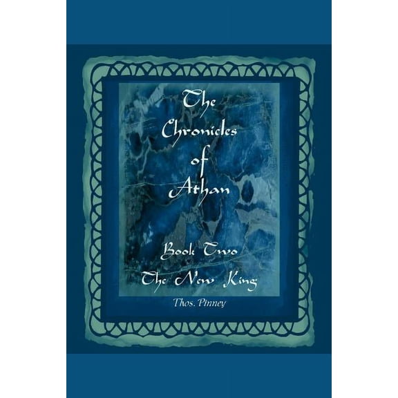 The New King - Book Two of the Chronicles of Athan, (Paperback)