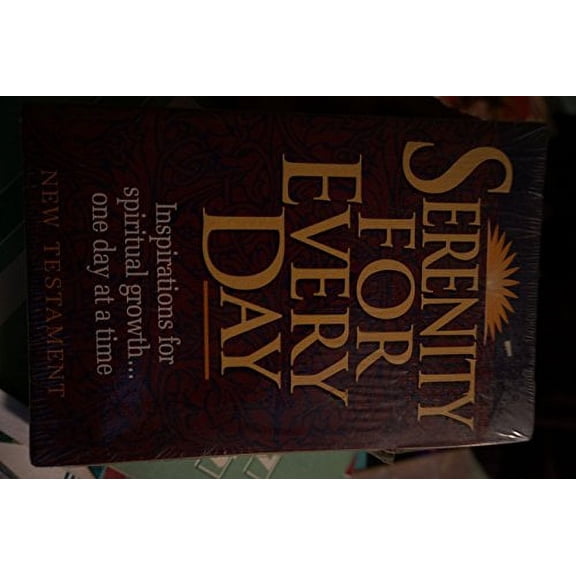 Pre-Owned Serenity for Every Day: Complete With New Testament Psalms & Proverbs (Paperback) 0840783302 9780840783301