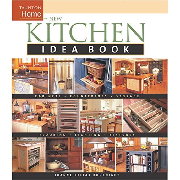 Pre-Owned New Kitchen Idea Book: Taunton Home (Taunton Home Idea Books)