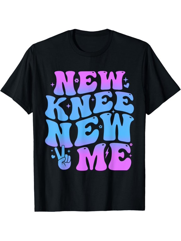 New Knee New Me Funny knee Replacement Surgery Recovery Joke T-Shirt