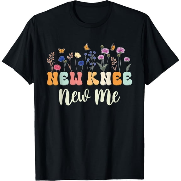 New Knee New Me Knee Replacement Surgery Recovery Joke T-Shirt All Size S-5XL