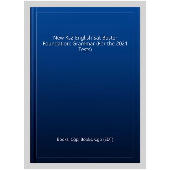 New Ks2 English Sat Buster Foundation: Grammar (For The 2020 Tests)