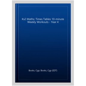 New Ks2 Maths: Times Tables 10-Minute Weekly Workouts - Year