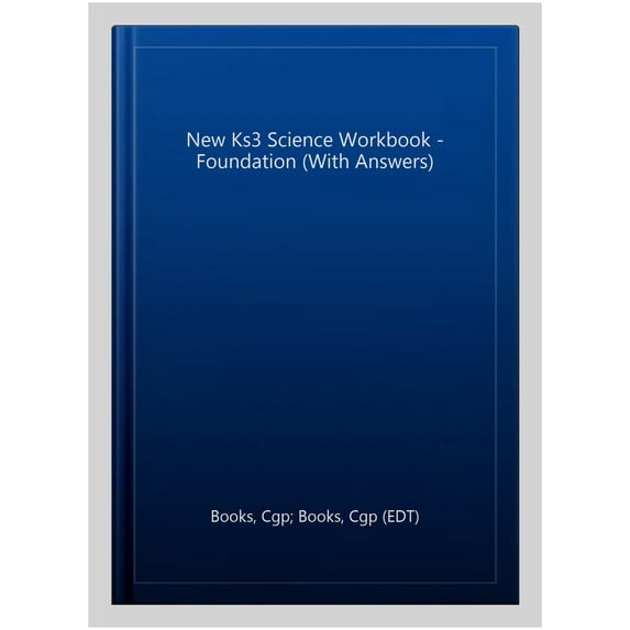 New Ks3 Science Workbook - Foundation (With Answers)