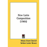 New Latin Composition 1905 Paperback