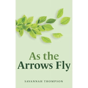 New Leaf: As the Arrows Fly (Paperback)