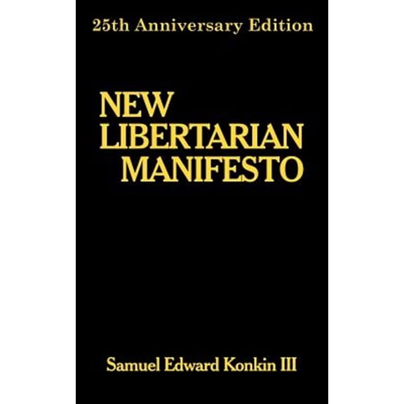 New Libertarian Manifesto (Paperback)
