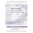 thumbnail image 1 of New Library of Psychoanalysis Betweenity: A Discussion of the Concept of Borderline, (Paperback), 1 of 1