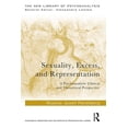 thumbnail image 1 of New Library of Psychoanalysis Sexuality, Excess, and Representation: A Psychoanalytic Clinical and Theoretical Perspective, (Paperback), 1 of 1