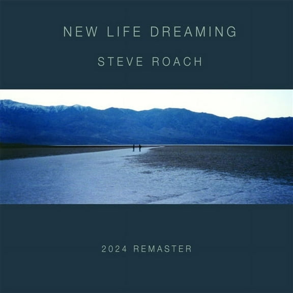 Steve Roach New Life Dreaming (2024 Remaster) (CD)