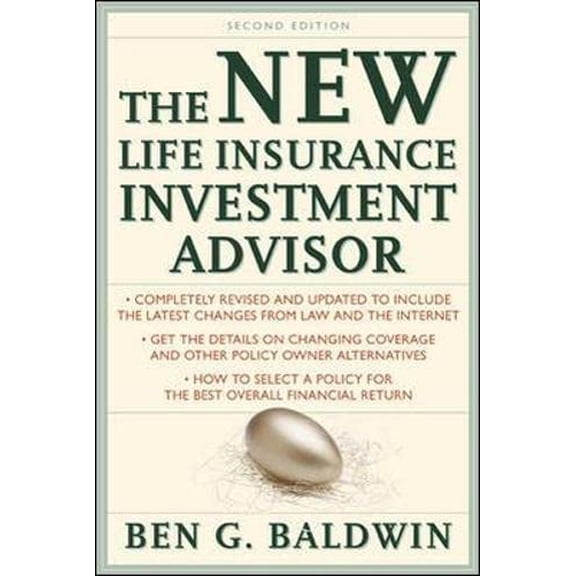 Pre-Owned New Life Insurance Investment Advisor: Achieving Financial Security for You and Your Family Through Today's Insurance Products (Hardcover) 0071363645 9780071363648