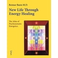 thumbnail image 1 of Pre-Owned New Life Through Energy Healing: The Atlas of Psychosomatic Energetics (Hardcover) 0964518112 9780964518117, 1 of 1