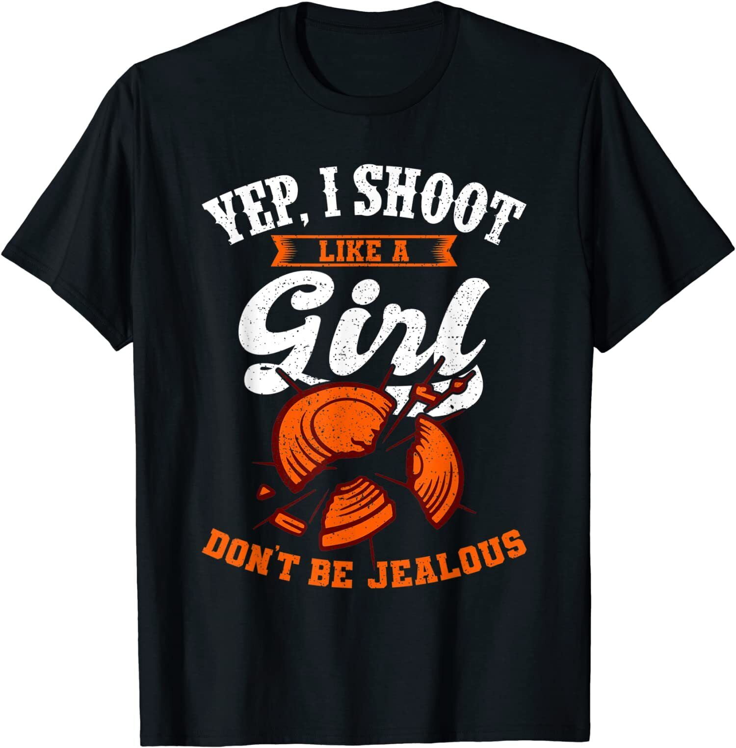 New Limited Clay Target Shooting Yep, I Shoot Like A Girl Gift TShirt