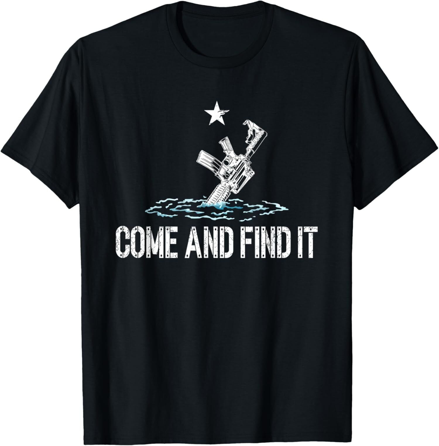 New Limited Come And Find It I Lost All My Guns In Boating Accident T