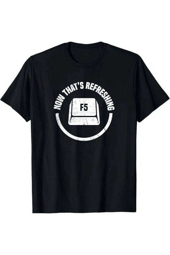 New Limited Computer Funny Refresh Keyboard Design Best Gift,dea T-Shirt S-3Xl
