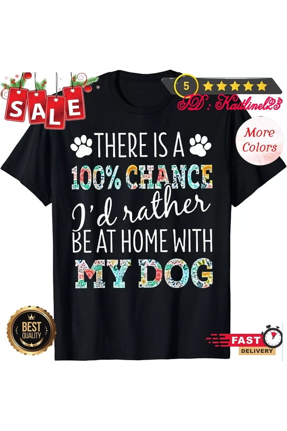 New Limited Dog Mom I'D Rather Be At Home With My Dog T-Shirt