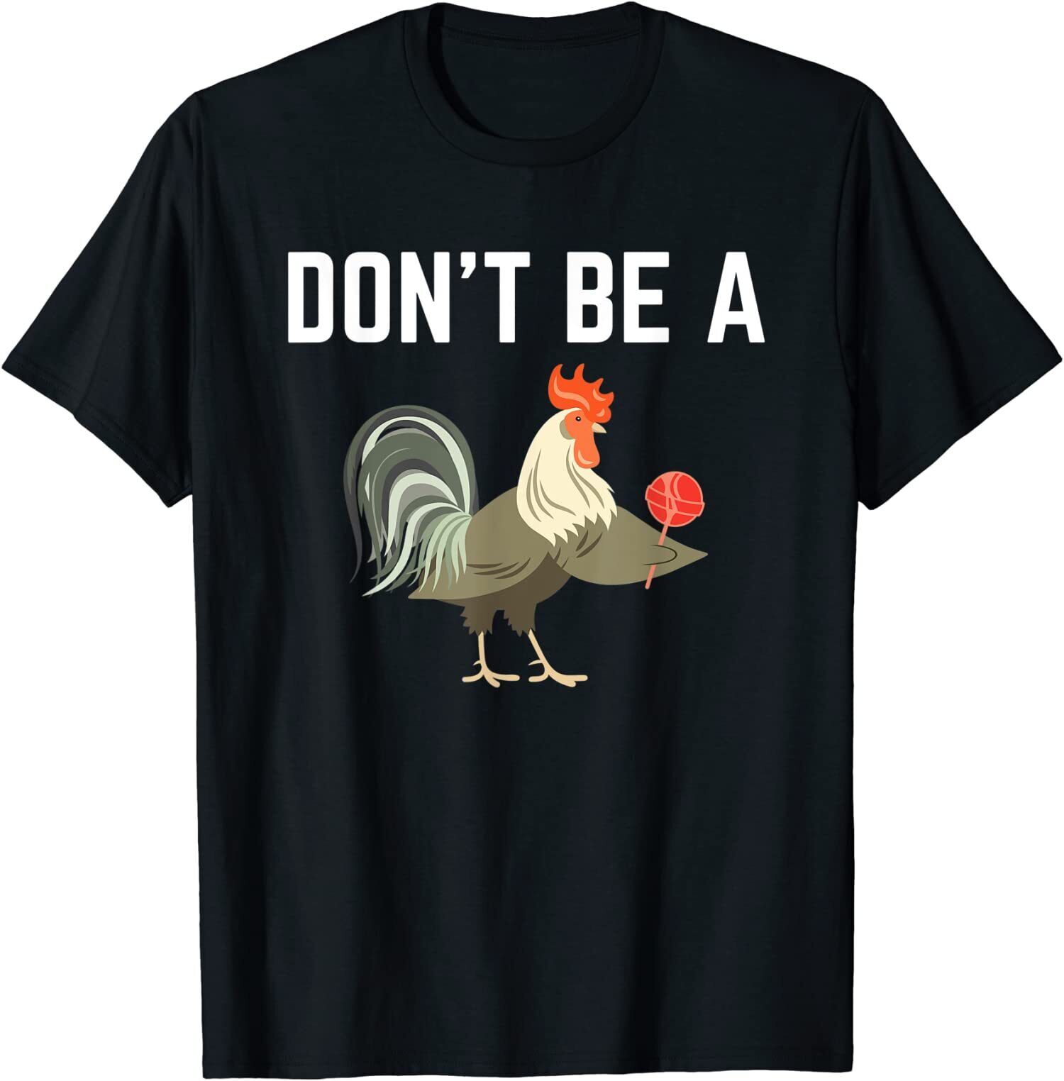 New Limited Don't Be A Funny Offensive Meaning TShirt
