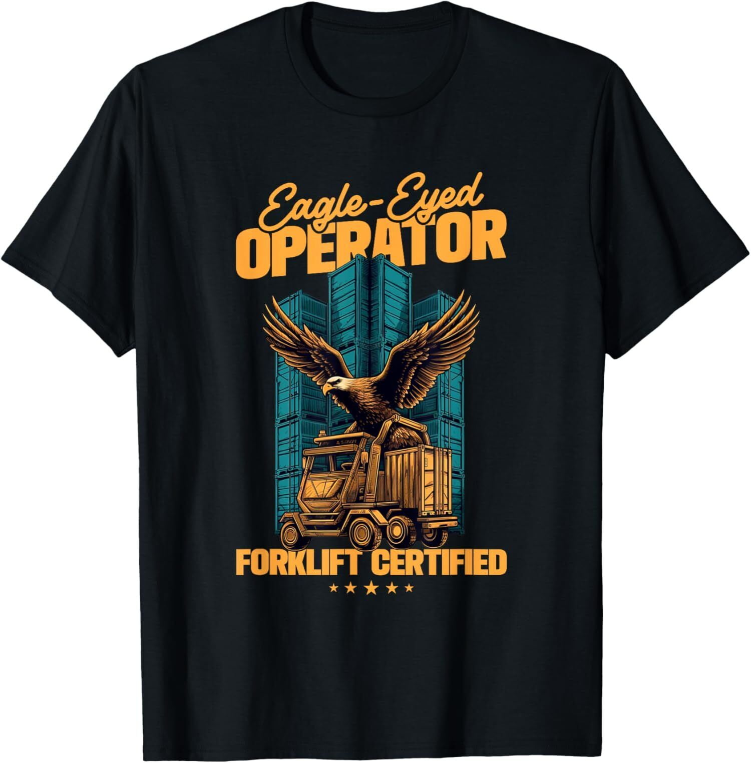 New Limited EagleEyed Operator Forklift Certified Patriotic American T