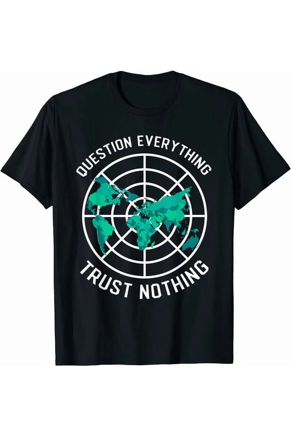 New Limited Flat Earth Design Questions Design Great Gift Idea Tee T-Shirt S-5XL