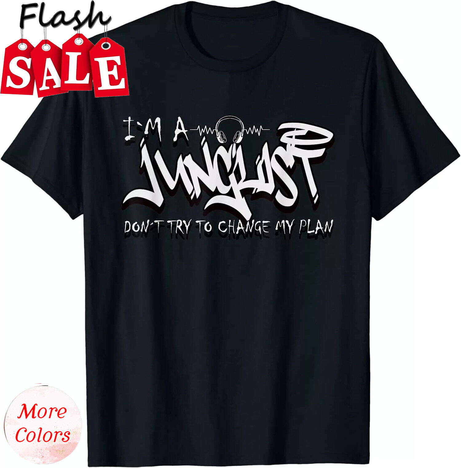 New Limited I'm A Junglist Don't Try To Change My Plan Drum Bass