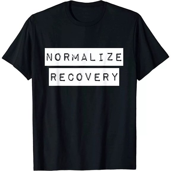 New Limited Narcotics Anonymous Shirt Normalize Recovery Na Aa T-Shirt
