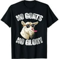 New Limited No Goats No Glory Farm Farming Funny Goat TShirt