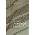 thumbnail image 1 of New Literacies and Digital Epistemologies: Making Knowledge Common: Literacy & Knowledge at Work (Paperback), 1 of 1