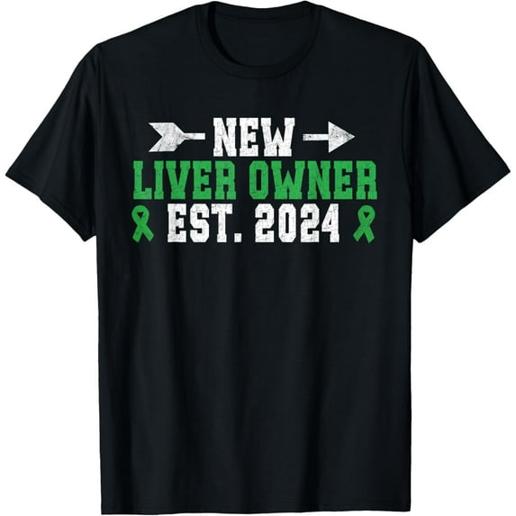 New Liver Owner Est 2024 Liver Transplant Liver Recipient T-Shirt