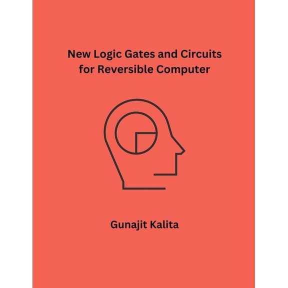 New Logic Gates and Circuits for Reversible Computer (Paperback)