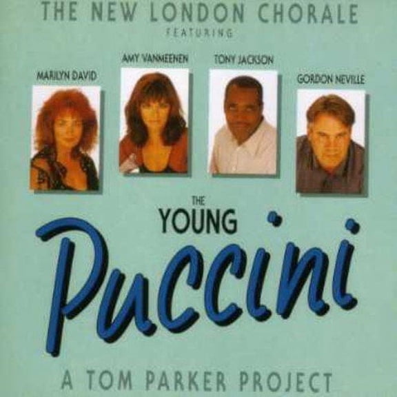 New London Chorale - Young Puccini [CD]