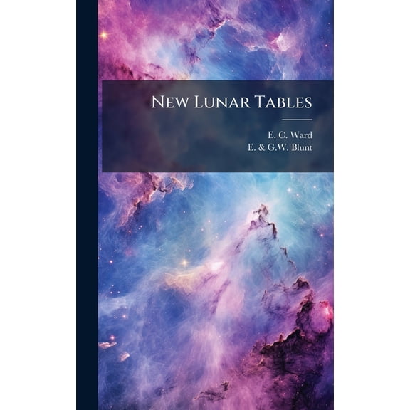 New Lunar Tables, (Hardcover)