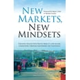 thumbnail image 1 of New Markets, New Mindsets : Creating Wealth With South Africa's Low-Income Communities Through Partnership and Innovation, 1 of 1