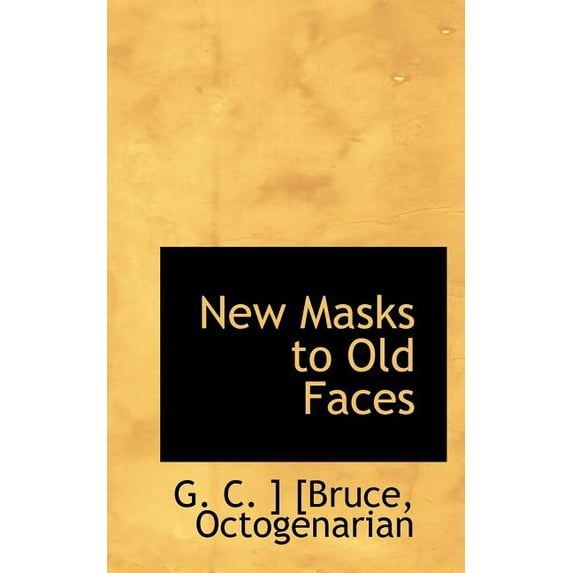 New Masks to Old Faces (Paperback)