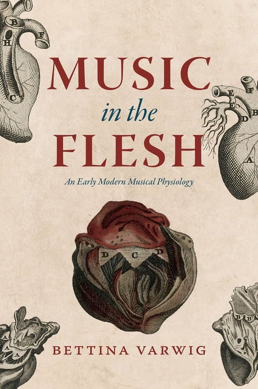 New Material Histories of Music Music in the Flesh: An Early Modern Musical Physiology, (Hardcover)