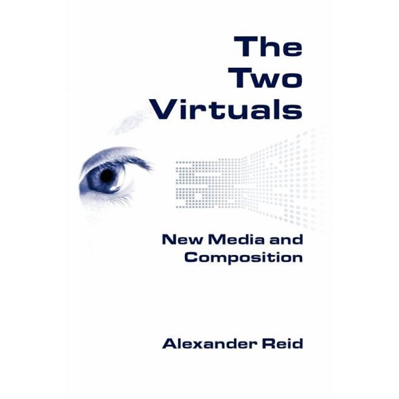 New Media Theory: The Two Virtuals (Paperback)