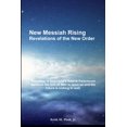 thumbnail image 1 of New Messiah Rising_Revelations of the New Order, (Paperback), 1 of 5