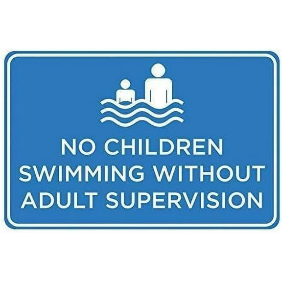 New Metal Sign Aluminum Sign No Children Swimming Without Adult Supervision Print Blue White Picture Symbol Notice Pool Rules Sign for Outdoor & Indoor 8"x12"