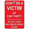 thumbnail image 1 of New Metal Sign Aluminum Sign Do Not Leave Valuables Visible In Car Parking Sign for Outdoor & Indoor 12" x 8", 1 of 5