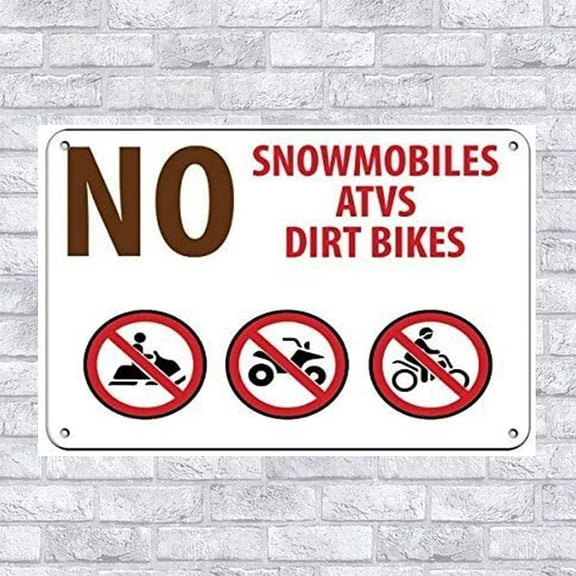 New Metal Sign Aluminum Sign No Snowmobiles Atvs Dirt Bikes Campground Signs for Outdoor & Indoor 12" x 8"