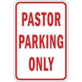 thumbnail image 1 of New Metal Sign Aluminum Sign Pastor Parking Only for Outdoor & Indoor 12" x 8", 1 of 5