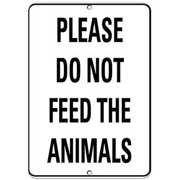 New Metal Sign Aluminum Sign Please Do Not Feed The Animals Activity Sign Farm Sign for Outdoor & Indoor 12" x 8"