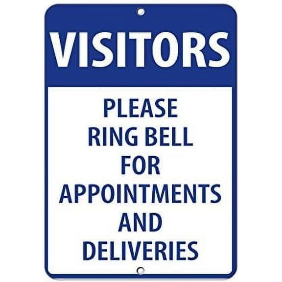New Metal Sign Aluminum Sign Visitors Please Ring Bell for Appointments and Deliveries for Outdoor & Indoor 12" x 8"