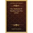 thumbnail image 1 of New Methods Of Machine-Gun Fire 1916 Paperback 1165582414 9781165582419 Friedrich Von Merkatz, 1 of 1