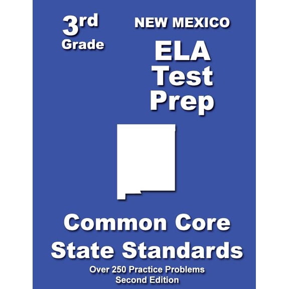 New Mexico 3rd Grade ELA Test Prep: Common Core Learning Standards, (Paperback)