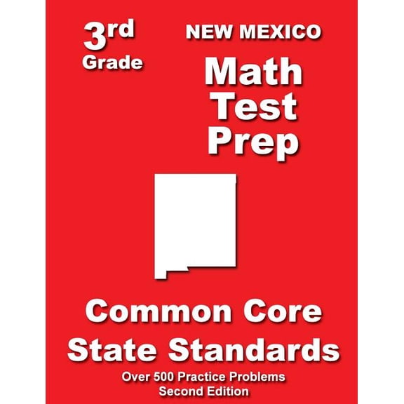 New Mexico 3rd Grade Math Test Prep: Common Core State Standards, (Paperback)
