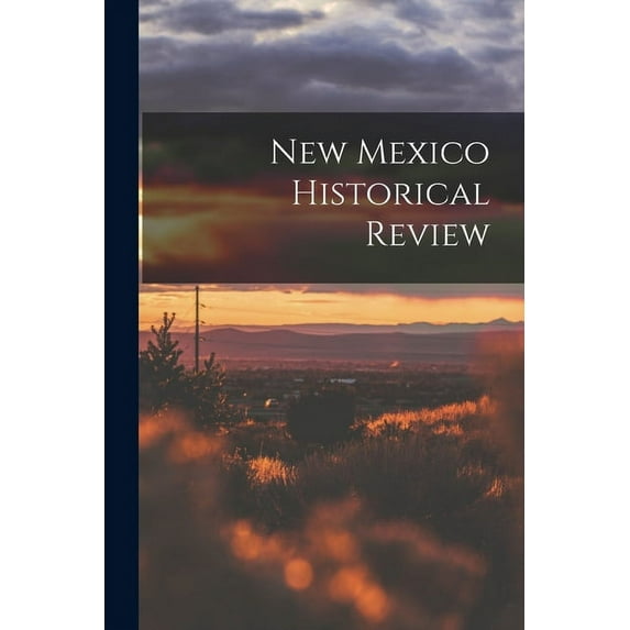 New Mexico Historical Review, (Paperback)