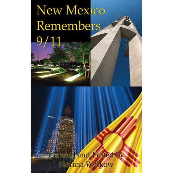 Pre-Owned New Mexico Remembers 9/11 Paperback Walkow, Patricia