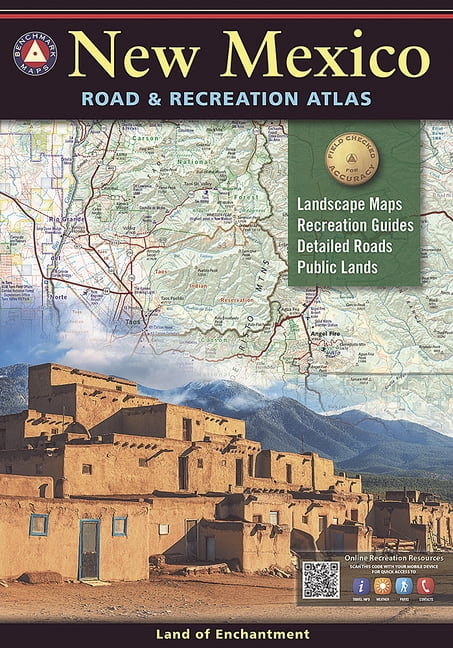 New Mexico Road Recreation Atlas Benchmark Recreation Atlases Paperback Benchmark Maps and Atlases